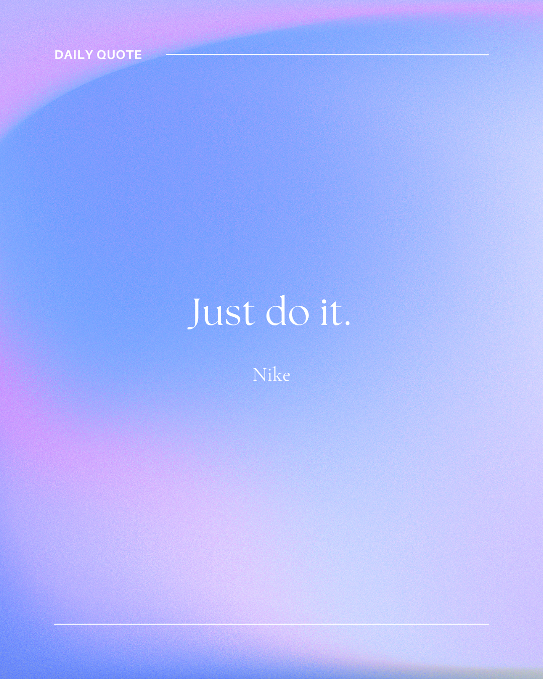 the phrase "Just do it" attributed to Nike against an abstract blue and purple background